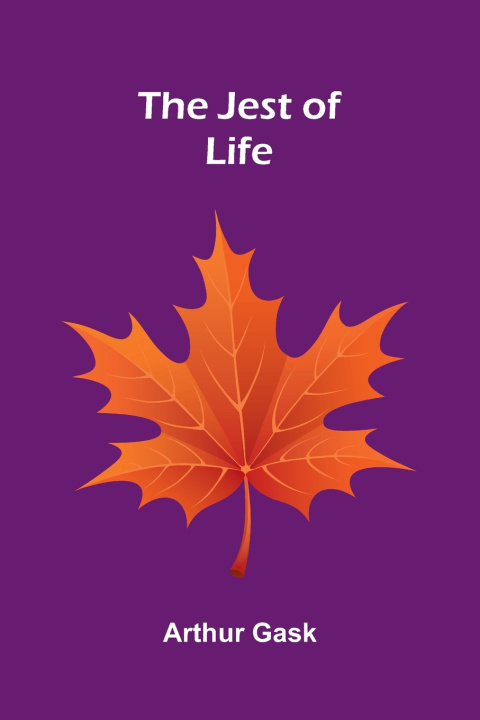 Book The Jest of Life Arthur Gask