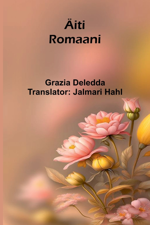 Knjiga Äiti Grazia Deledda