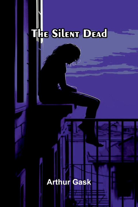 Buch The Silent Dead Arthur Gask