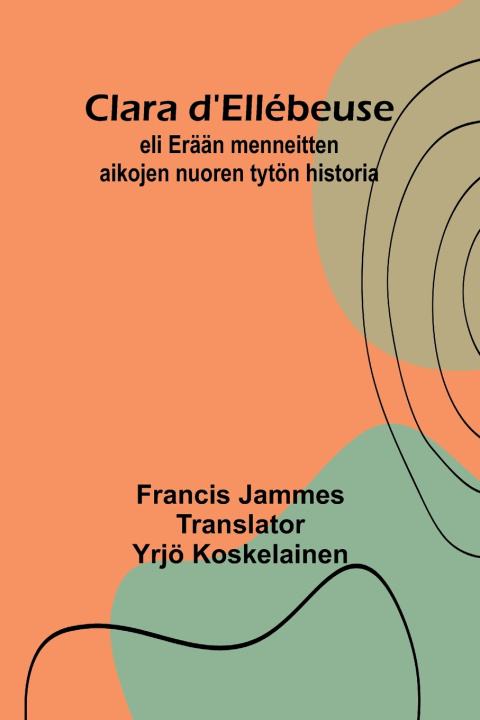Książka Clara d'Ellébeuse Francis Jammes