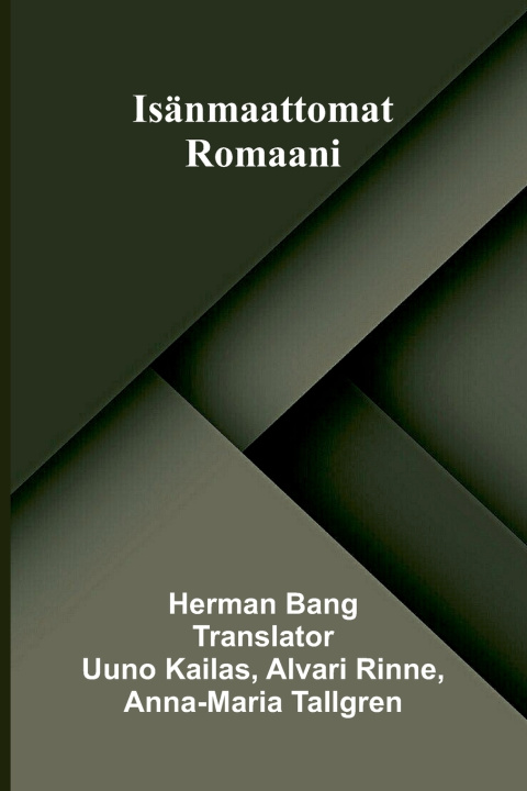Carte Isänmaattomat Herman Bang