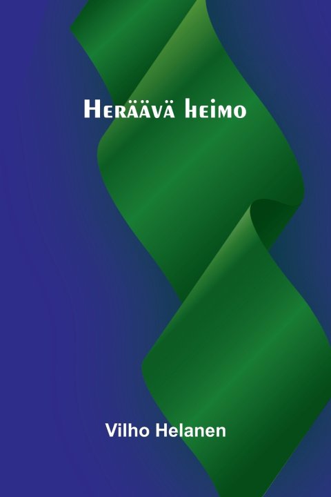 Buch Heräävä heimo Vilho Helanen