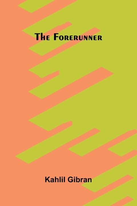 Buch The Forerunner Kahlil Gibran