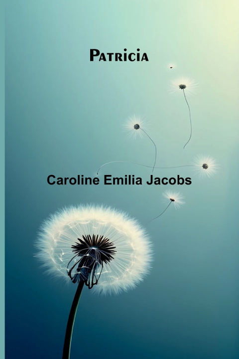 Książka Patricia Caroline Emilia Jacobs