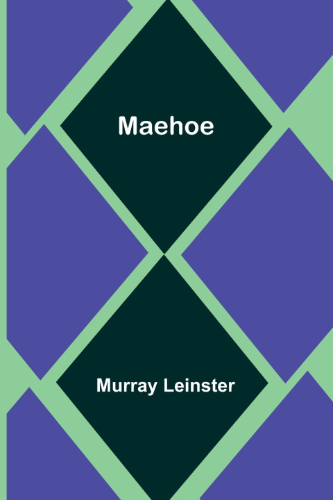 Książka Maehoe Murray Leinster