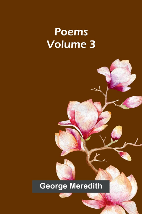 Buch Poems - Volume 3 George Meredith