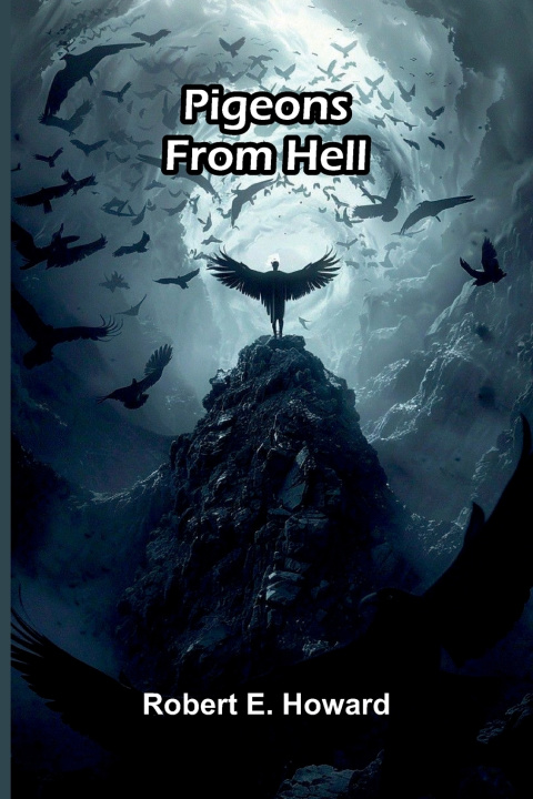 Βιβλίο Pigeons from Hell Robert E. Howard