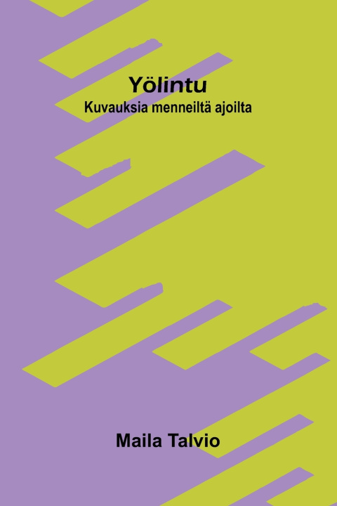 Buch Yölintu Maila Talvio