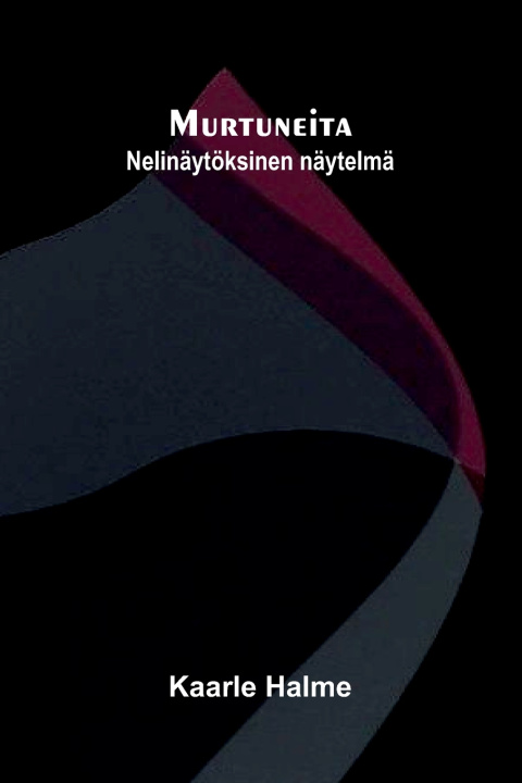 Boek Murtuneita Kaarle Halme