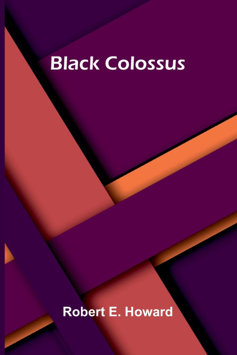 Buch Black Colossus Robert E. Howard