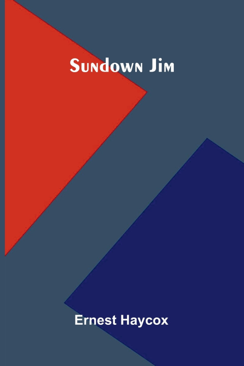 Buch Sundown Jim Ernest Haycox