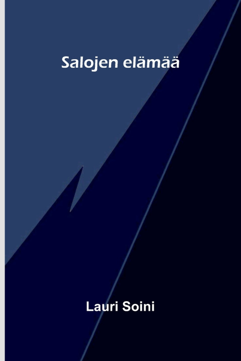 Книга Salojen elämää Lauri Soini