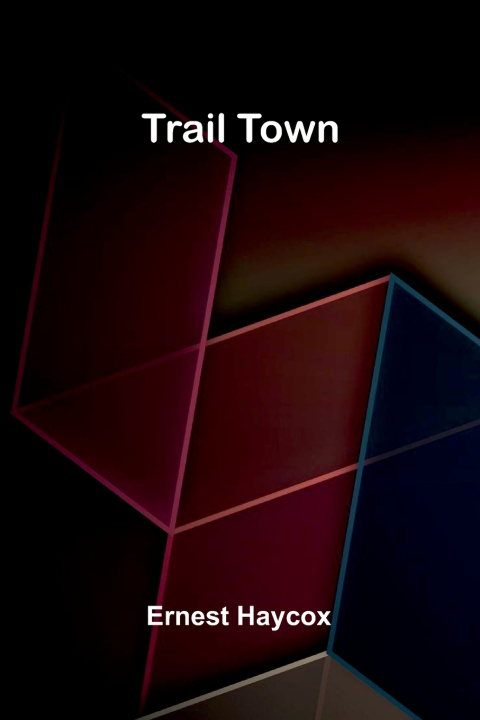 Libro Trail Town Ernest Haycox