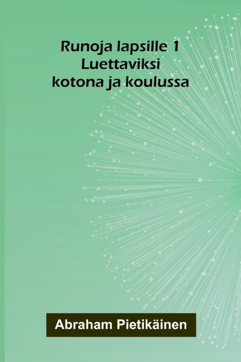 Book Runoja lapsille 1 Abraham Pietikäinen