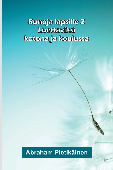 Książka Runoja lapsille 2 Abraham Pietikäinen