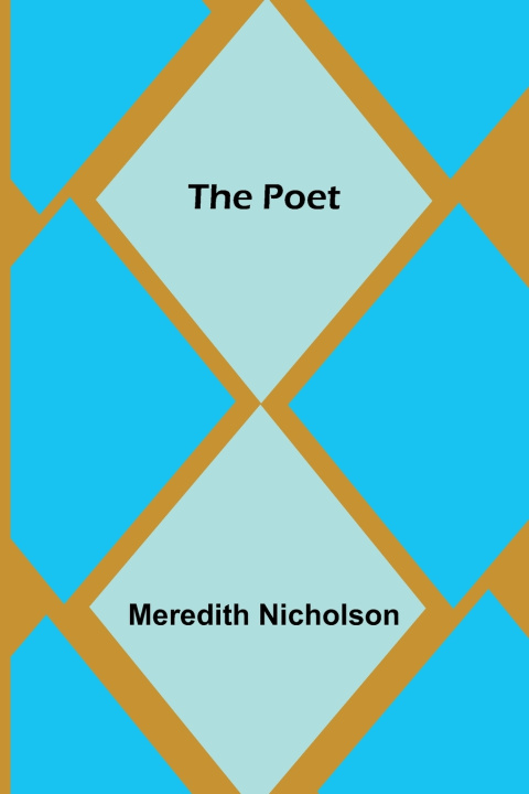 Buch The Poet Meredith Nicholson