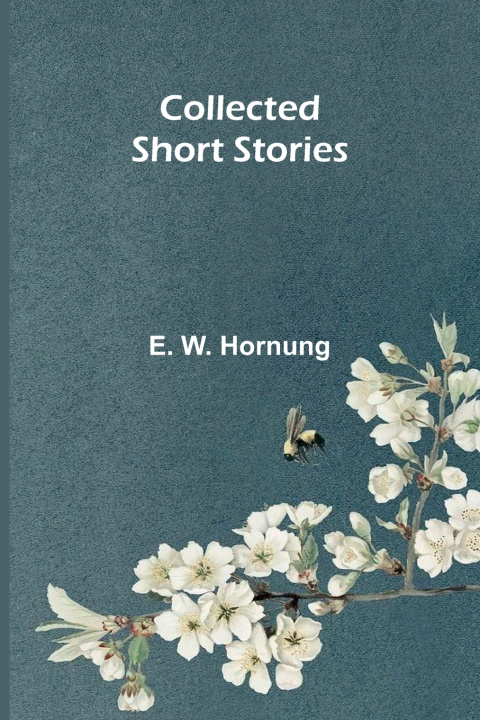 Livro Collected Short Stories E. W. Hornung