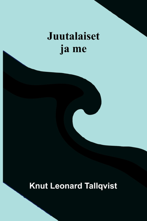 Livro Juutalaiset ja me Knut Leonard Tallqvist