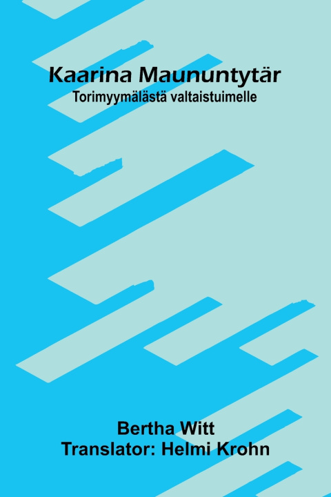 Buch Kaarina Maununtytär Bertha Witt
