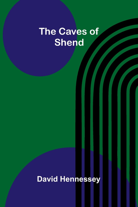 Libro The Caves of Shend David Hennessey