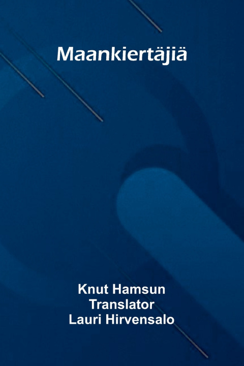 Book Maankiertäjiä Knut Hamsun