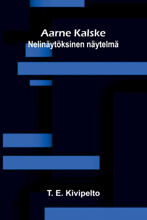 Boek Aarne Kalske T. E. Kivipelto