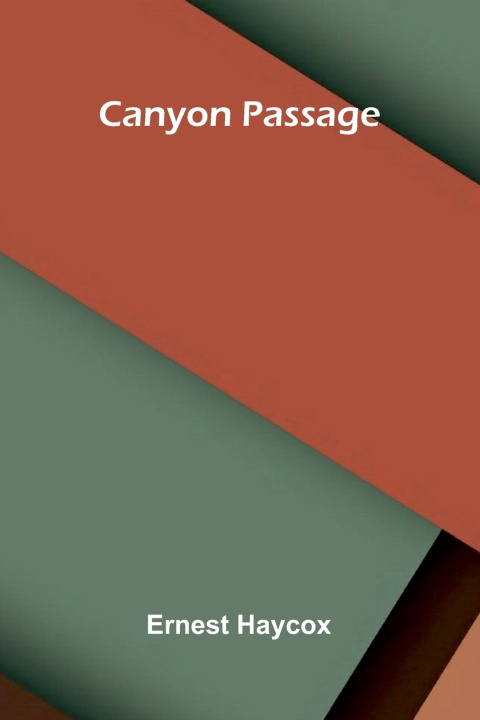 Libro Canyon Passage Ernest Haycox