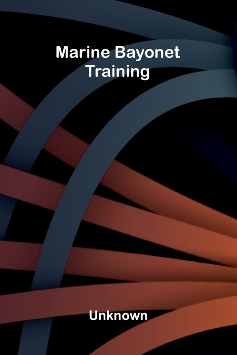 Buch Marine bayonet training 