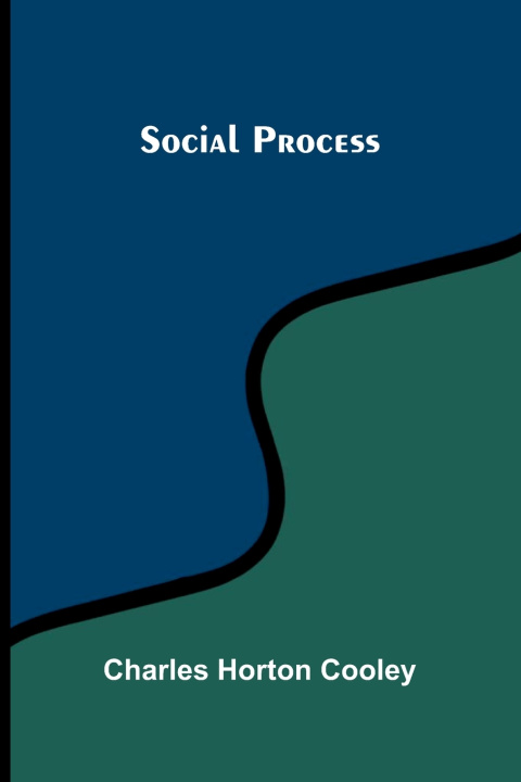 Libro Social process Charles Horton Cooley