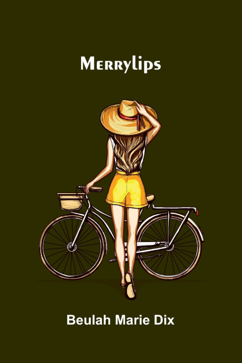 Livro Merrylips Beulah Marie Dix