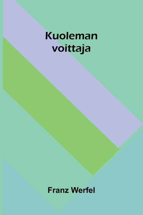 Boek Kuoleman voittaja Franz Werfel