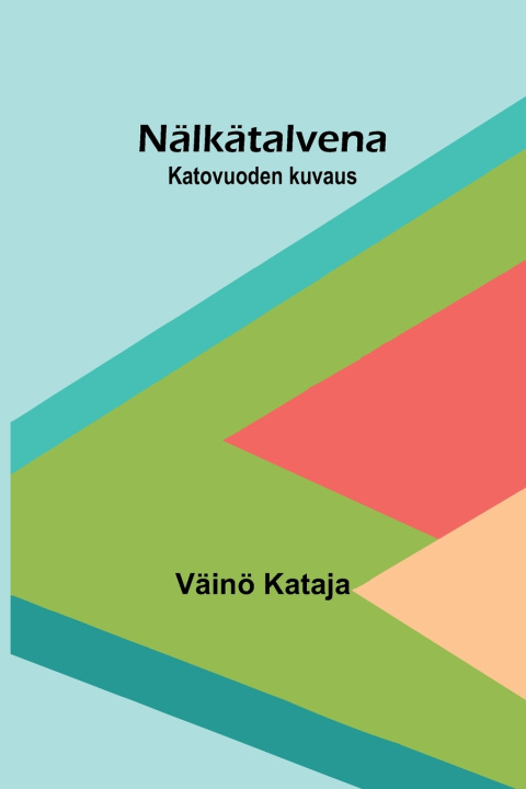 Buch Nälkätalvena Väinö Kataja