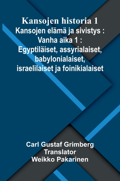 Könyv Kansojen historia 1 Carl Gustaf Grimberg