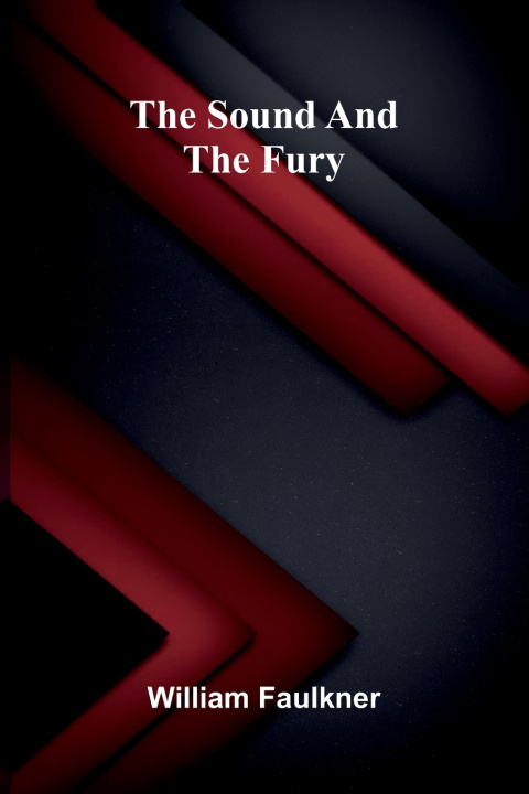 Buch The sound and the fury William Faulkner