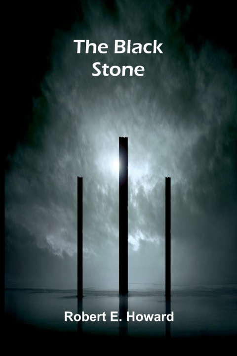 Libro The Black Stone Robert E. Howard