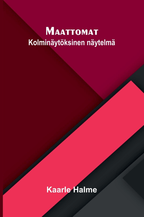 Libro Maattomat Kaarle Halme