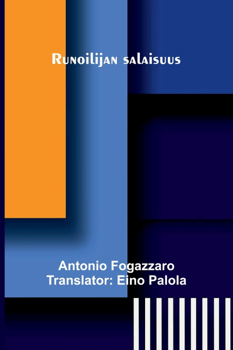 Buch Runoilijan salaisuus Antonio Fogazzaro