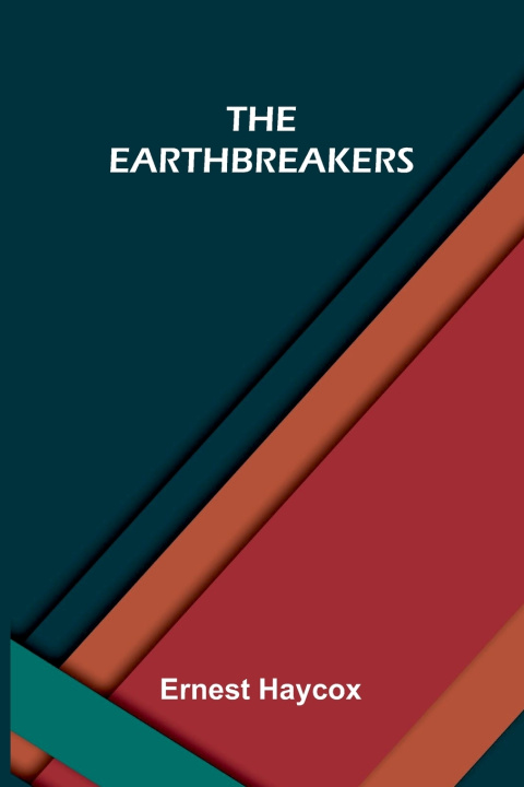 Livro The Earthbreakers Ernest Haycox