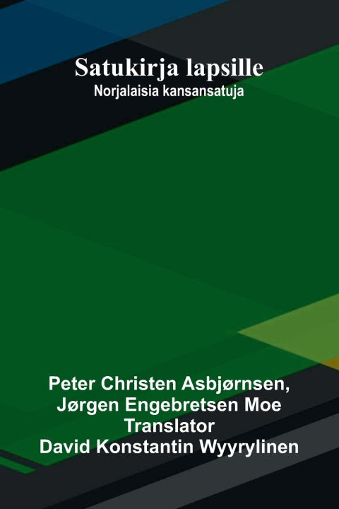 Libro Satukirja lapsille Peter Christen Asbjørnsen
