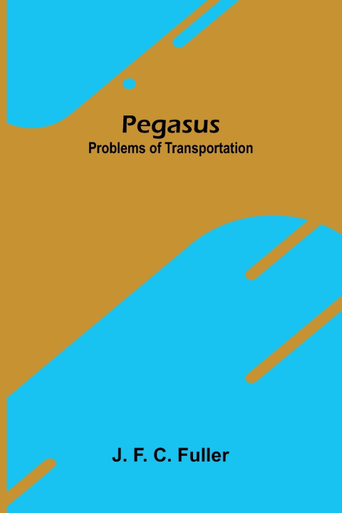 Βιβλίο Pegasus J. F. C. Fuller