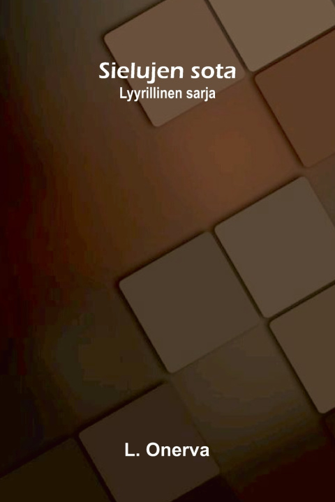 Boek Sielujen sota L. Onerva