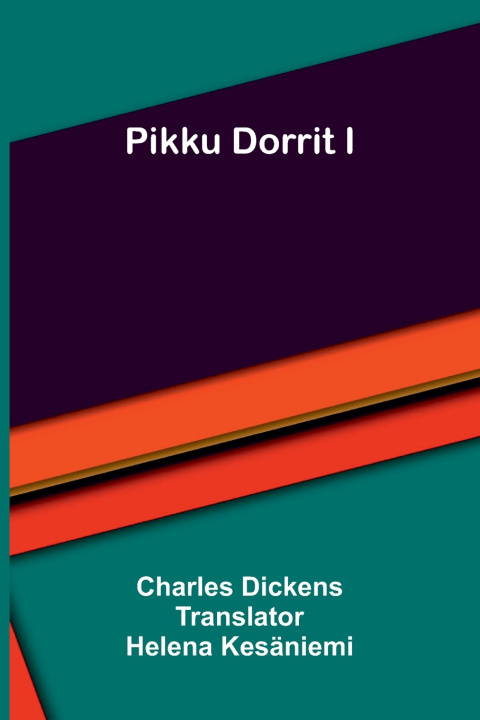 Buch Pikku Dorrit I Charles Dickens
