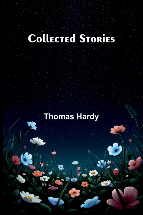 Knjiga Collected Stories Thomas Hardy