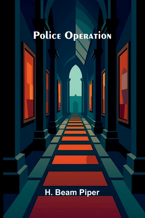 Βιβλίο Police Operation H. Beam Piper