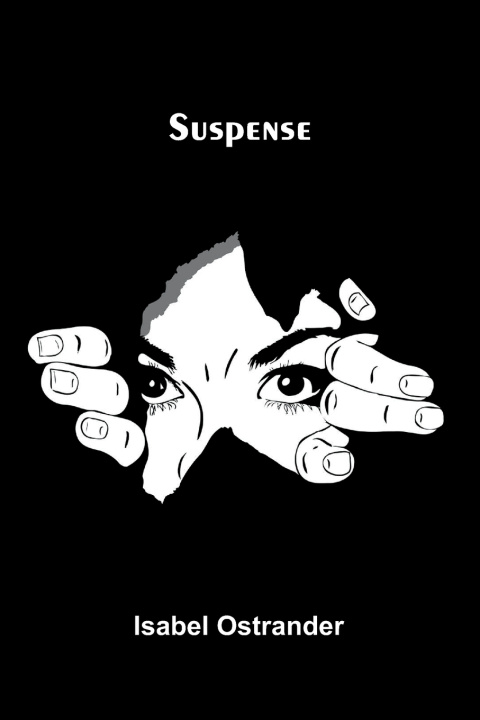 Knjiga Suspense Isabel Ostrander