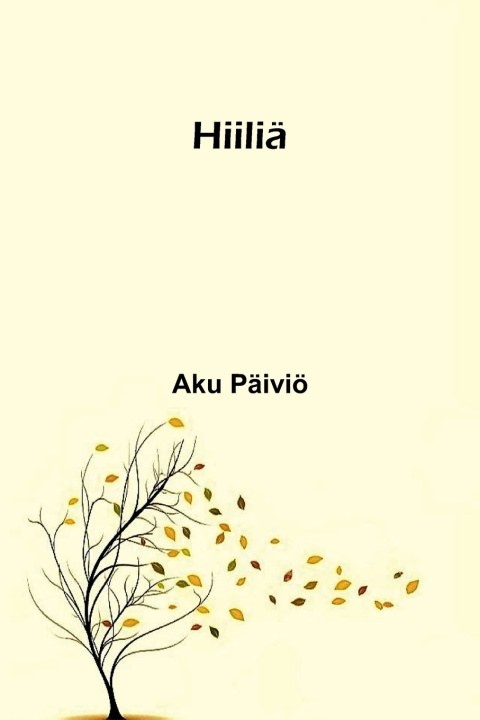 Carte Hiiliä Aku Päiviö