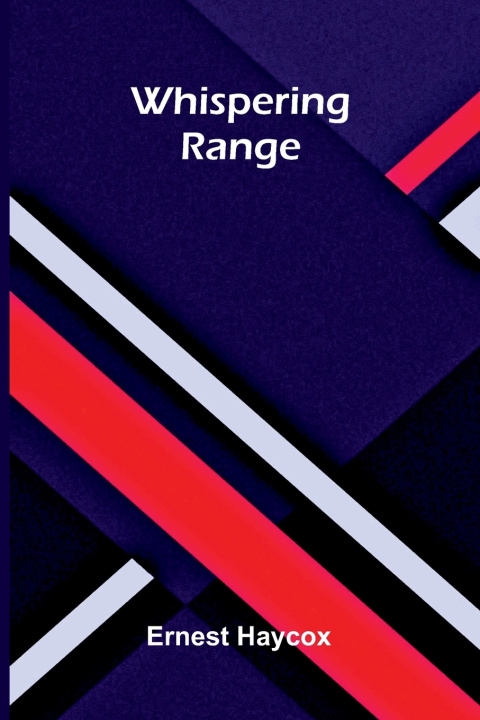 Βιβλίο Whispering Range Ernest Haycox