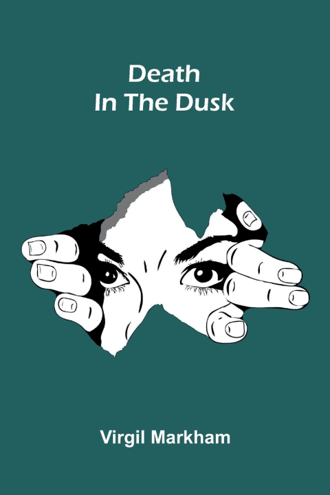 Книга Death in the dusk Virgil Markham