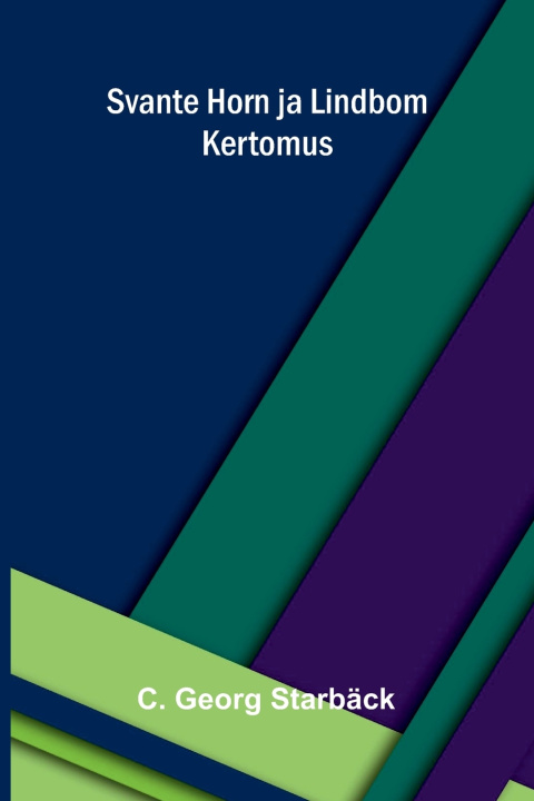 Boek Svante Horn ja Lindbom C. Georg Starbäck