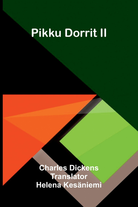 Kniha Pikku Dorrit II Charles Dickens